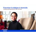 Advancing Home Therapies: Best Practices for the Way forward (French) Advancing Home Therapies: Best Practices for the Way forward (French)